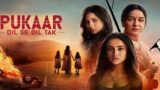 Pukaar Dil Se Dil Tak 18th September 2024 Episode 82 Video