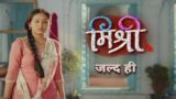 Mishri 28th October 2024 Episode 116 Video